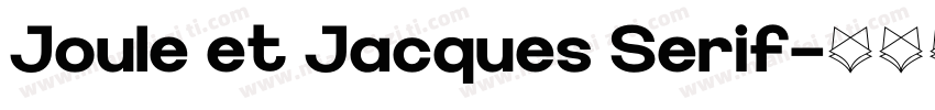 Joule et Jacques Serif字体转换